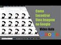 Como encontrar uma imagem na internet pelo google