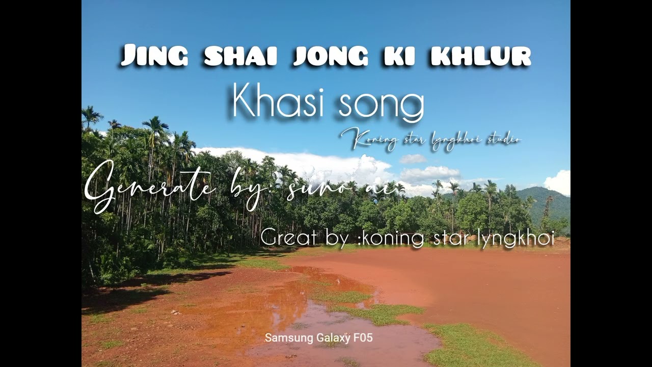Jingshai jong ki khlur ||khasi song 