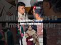 Delhi Police Tries To Arrest Youth Leader