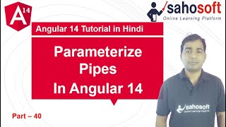 Parameterize pipes in Angular 14 | pipes  | Angular 14 Tutorial in Hindi