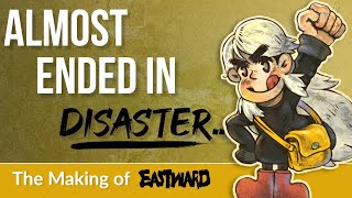 How Eastward's Development Almost Ended In DISASTER | The Making of Eastward #themakingof #indie