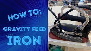 How To Use A Gravity-Feed Iron Höt-Steam Sgb-900