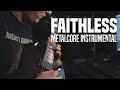 Faithless - Balázs Varga | Metalcore Instrumental