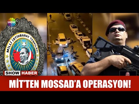 MİT'ten MOSSAD'a operasyon!