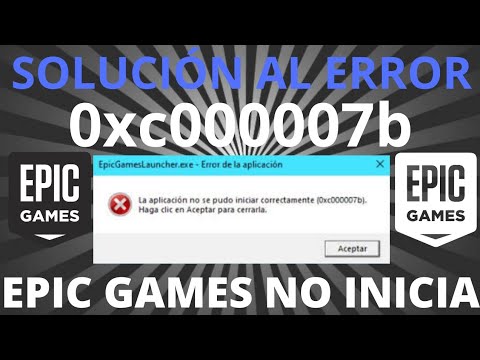 Solucionar error (0xc000007b) Epic games launcher no inicia (varias soluciones)