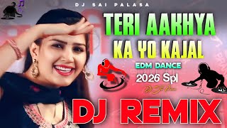 Download Lagu TERLAAKHYA KA YO KAJAL | EDM DANCE REMIX 2026 SPL 🔥 | DJ SAI PALASA MP3