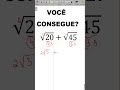 Soma de radicais √20+√45