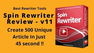 Spin Rewriter 11: Article Spinner Review and Demo 2021