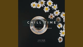 Chill Time (Acoustic Guitar Instrumental) (Guitar Instrumental)