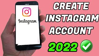 How To Create Instagram Account 2022 [ STEP BY STEP ]