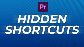 Hidden SHORTCUTS in Adobe Premiere Pro to EDIT FASTER (Adobe Tutorial)