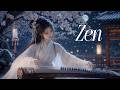 Ancient Chinese Zen Music: Bamboo flute, erhu & Guzheng Relaxing music
