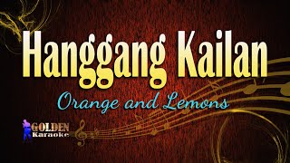 Hanggang Kailan By Orange and Lemons (The Golden Karaoke)