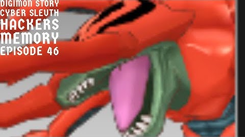 Digimon Story Cyber Sleuth Hackers Memory Episode 46