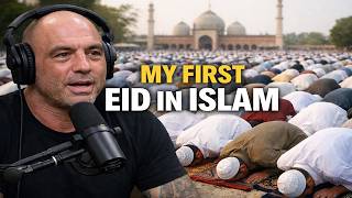 My First Eid ul Fitr Changed Me — I Didn’t Expect This from Islam | Joe Rogan