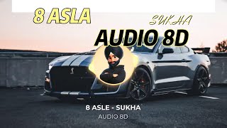 8D Remix: Sukha - '8 Asle' (Immersive Audio Experience)  Bass Boosted!