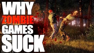 WHY ZOMBIE GAMES SUCK