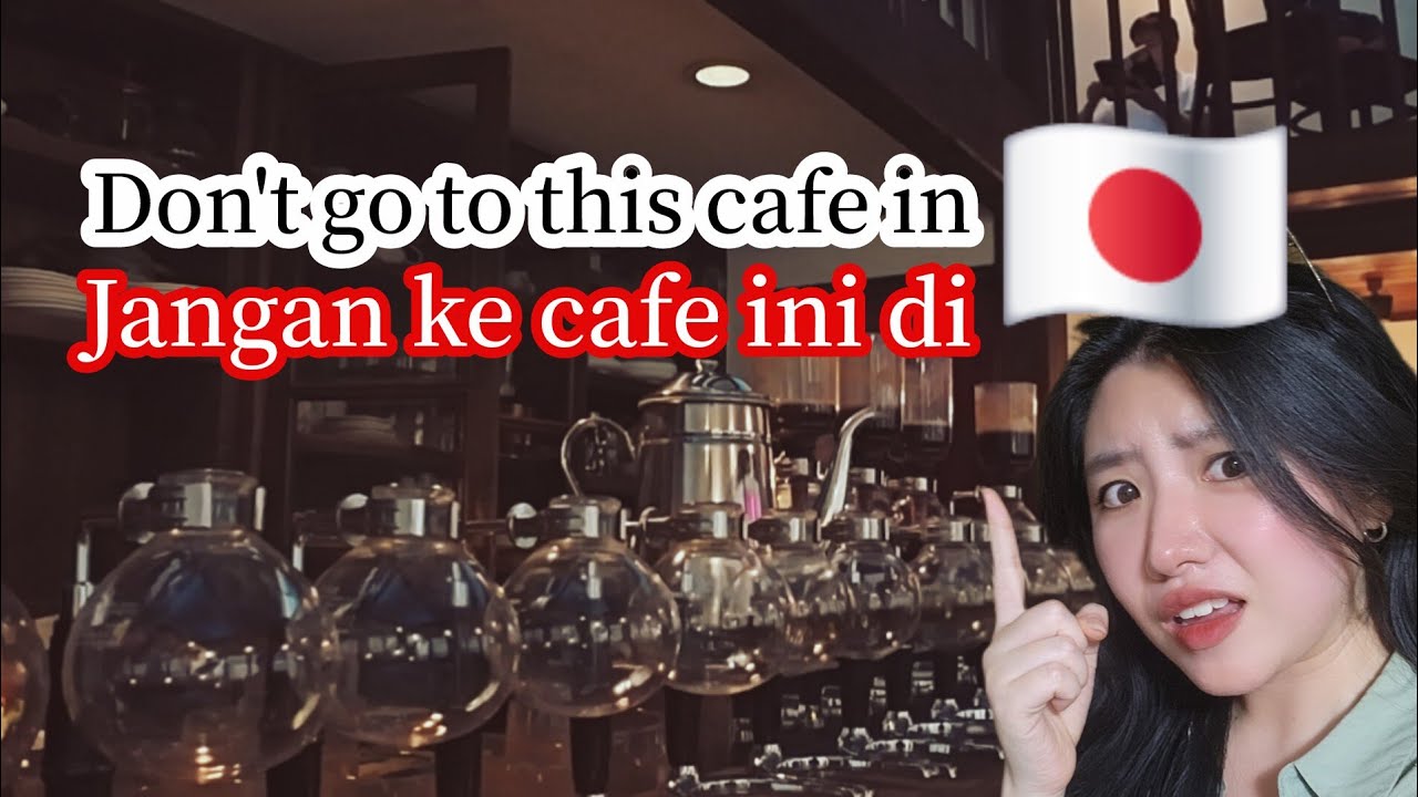 Jangan ke Cafe Jepang Ini | Unrecommended Cafe in Japan 🇯🇵
