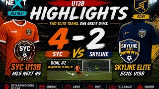 MLS NEXT vs ECNL 🔥 | SYC U13 vs Skyline Elite U13 | 4-2 Highlights