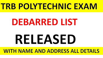 TRB POLYTECHNIC EXAM | DEBARRED LIST RELEASED