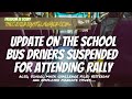 Update on School Bus Drivers Suspended for Attending Rally - FIS 77