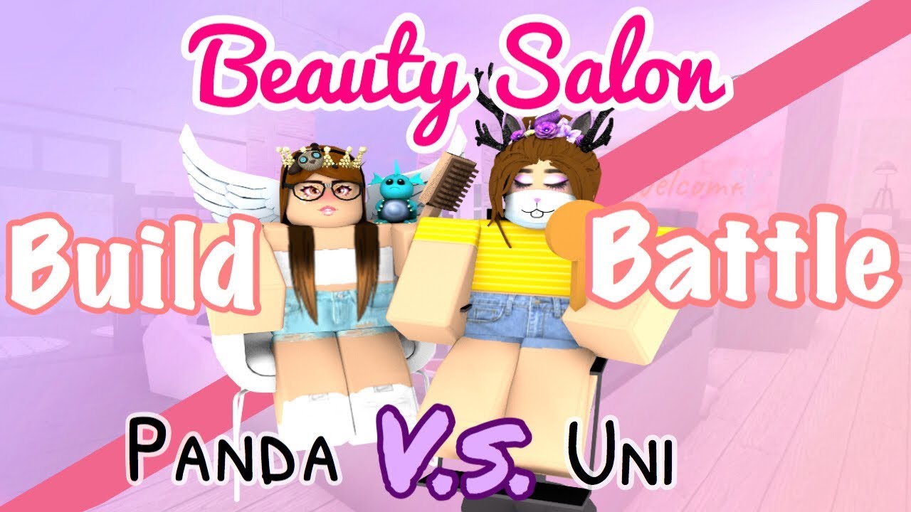 Beauty Salon Build Battle L Panda V S Uni Roblox Youtube