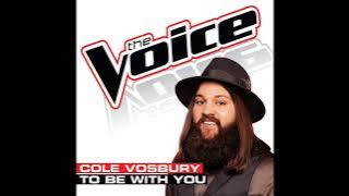 Cole Vosbury | To Be With You | Studio Version | The Voice 5