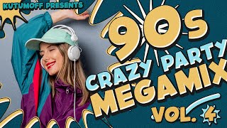 90s Crazy Party MegaMix Vol. 4 | Best Craziest Hits