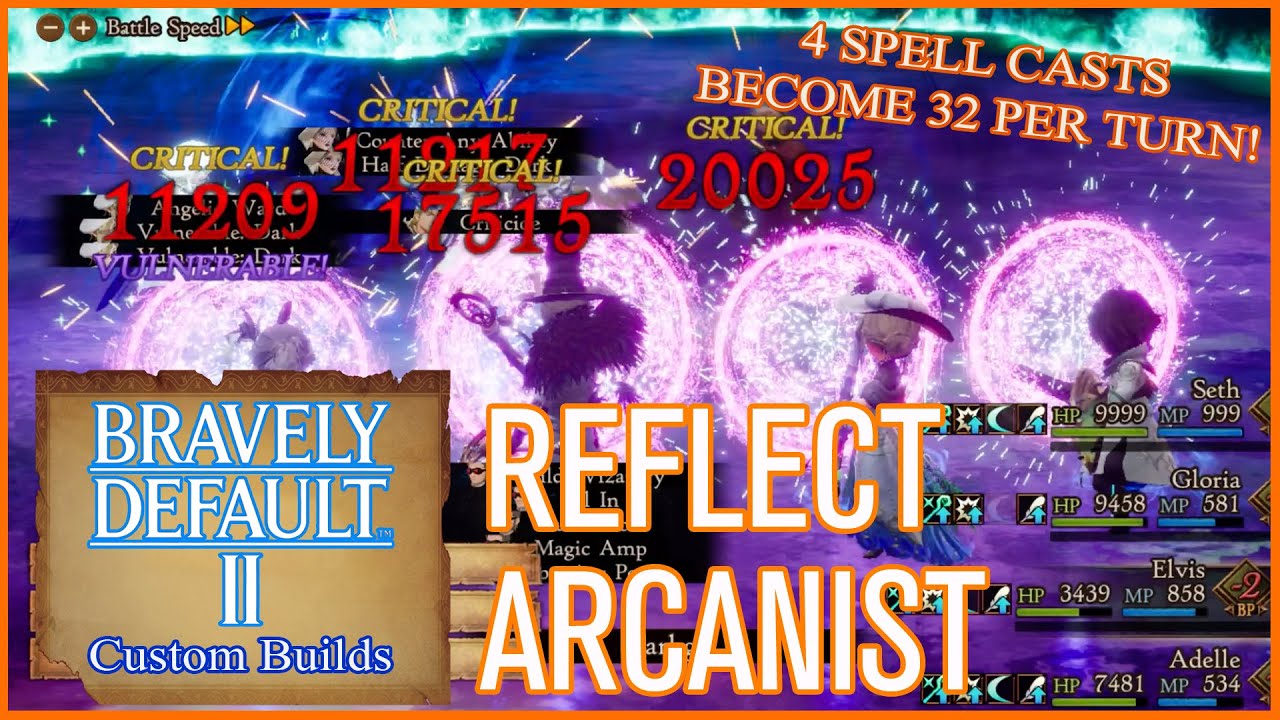 Reflect Arcanist - Bravely Default II: Custom Builds
