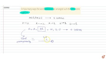 In how many ways the word ARRANGE be arranged such the 2