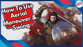 How To Use Aerial Maneuver & Swing in Crimson Desert