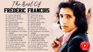 Frédéric François Greatest Hits - Frédéric François Best Hits - Frédéric François Full Album 2021