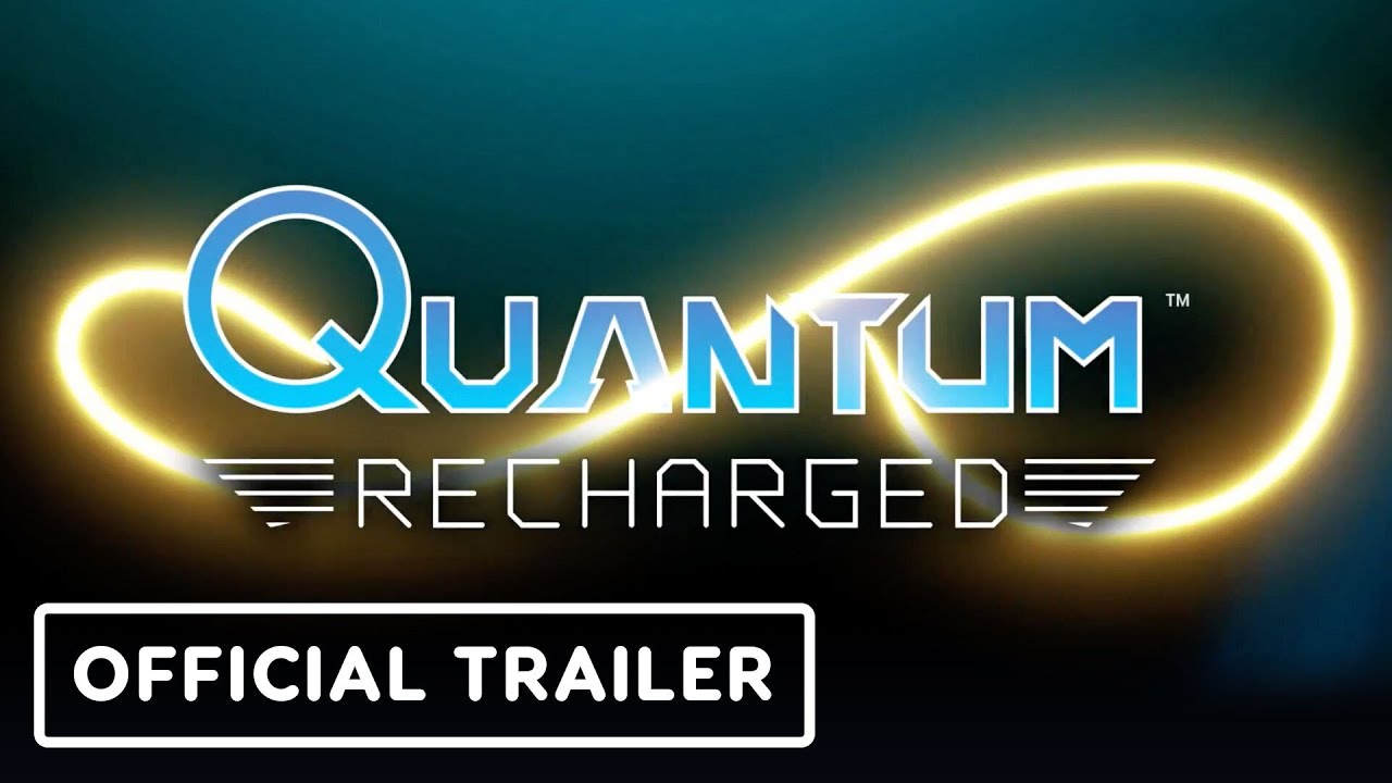 Quantum: Recharged – Official Announcement Trailer