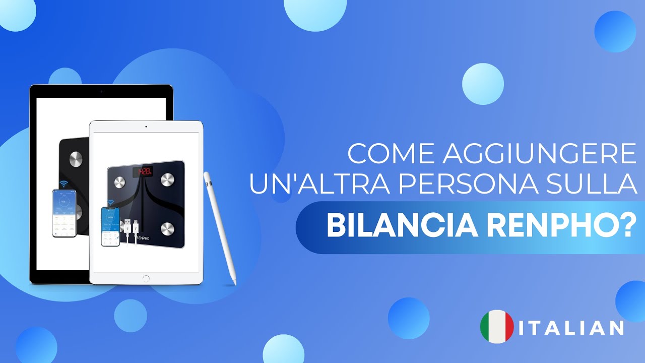 Come aggiungere un'altra persona sulla bilancia Renpho? - FAQ 07