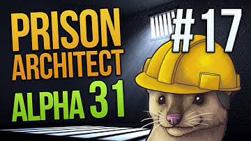 CROWDED - Prison Architect Alpha 31 - Part 17 ★ Let