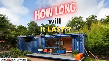 How long do Shipping Containers Last