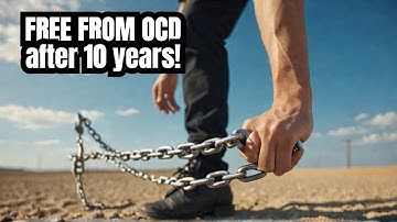 The best ocd treatment after 10 years suffering with OCD.