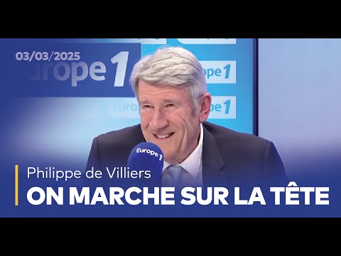 Philippe de Villiers - On marche sur la tête / 3 mars 2025 (Europe 1) - Philippe de Villiers - On marche sur la tête / 3 mars 2025 (Europe 1)