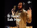Sabino, creador del estilo Sab Hop 🎶