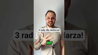 3 rady dla młodego stolarza! 😁😀