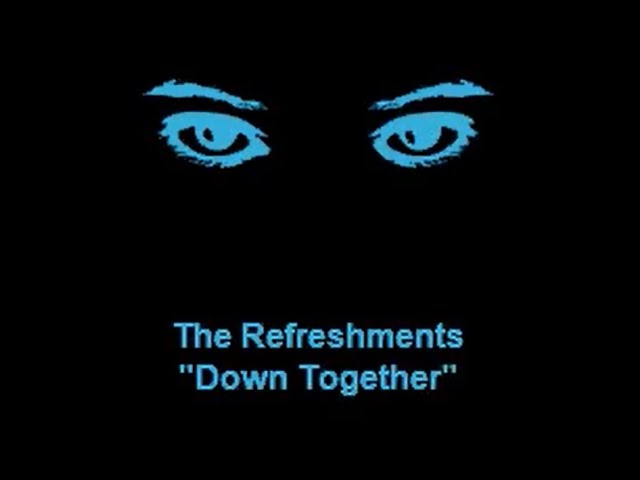 The Refreshments "Down Together" Karaoke