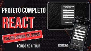 Projeto Completo Passo a Passo  - Calculadora de Juros Compostos em React