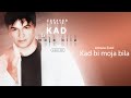 Zdravko Colic - Kad bi moja bila - (Audio 1997)