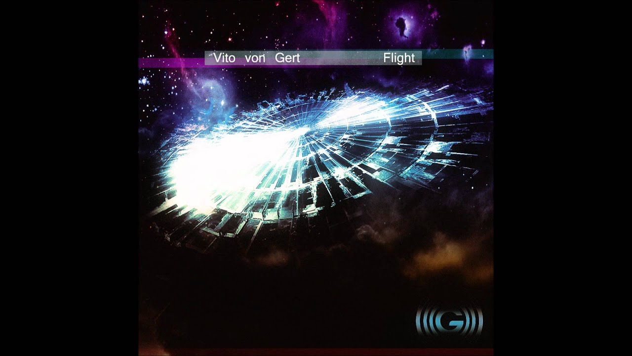 Watch Vito von Gert - Flight (Original Mix) on YouTube Watch Vito von Gert - Flight (Original Mix) on YouTube