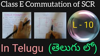 Class E Commutation of SCR in Telugu-PowerElectronics in Telugu -Btech,diploma,EEE,ECE,al graduates