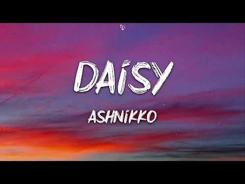 Ashnikko - Daisy (Lyrics)