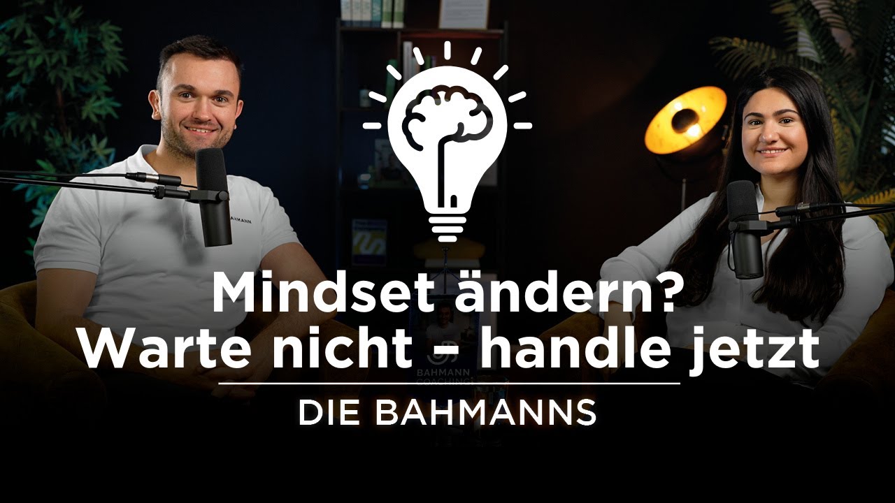 Die größte Mindset-Lüge beim Abnehmen – und wie du sie durchbrichst - (Die Bahmanns - Folge #77)