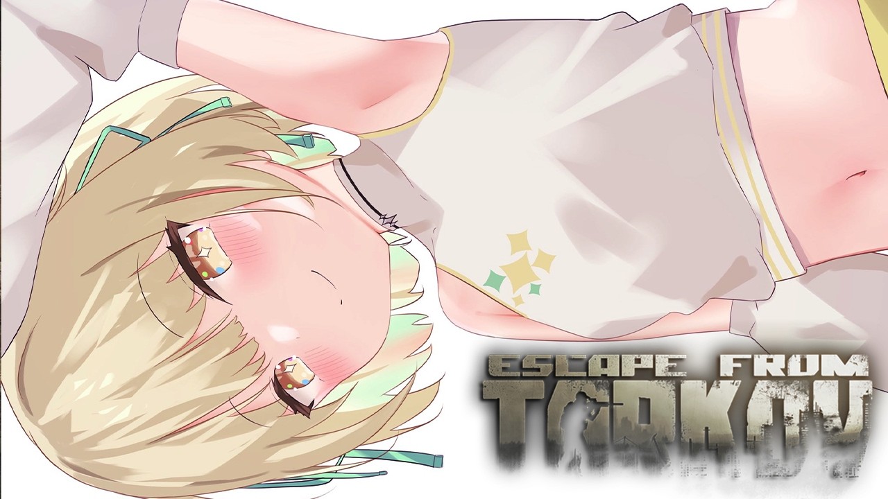 【 Escape from Tarkov 】37歳を目指して今日もタスク。【ネオポルテ / 光葉エニ】