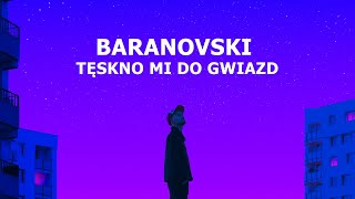 BARANOVSKI - Tęskno mi do gwiazd [Tekst] chords