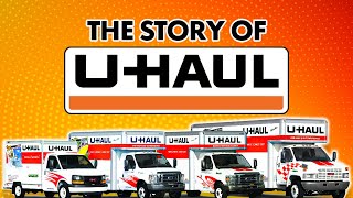 The Dramatic History Of U-Haul (here's why)